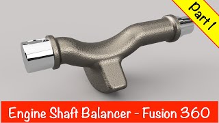 Engine Shaft Balancer Part 1  Fusion 360 Tutorial [upl. by Winnifred]