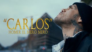 Homer el Mero Mero  Carlos Official Video [upl. by Mireielle]