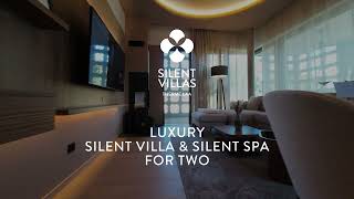 Luxury Silent Villa amp Silent Spa for two [upl. by Nosirrah]