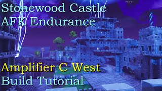 Stonewood Endurance Castle Amplifier C West Build Tutorial  Fortnite StW [upl. by Sadick]