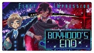 The Universe Is Out To Get Me  Boyhoods End Demo FIRST IMPRESSION [upl. by Htes]