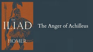 Homer  The Iliad  bk1  The Anger of Achilleus [upl. by Sauncho]