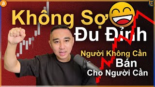 Đã Đầu Tư Thì Đừng Sợ Đu Đỉnh  quot Vì Thế Hệ Trước Sẽ Có Thế Hệ Sau quot [upl. by Etam]