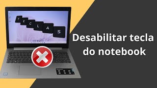 Como desabilitar tecla do notebook Atualizado [upl. by Nisen327]