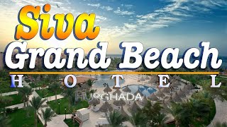 Siva Grand Beach Hotel 4🌴 Sterne Restaurants amp Bars Hurghada Ägypten ☀️ [upl. by Gwenneth]