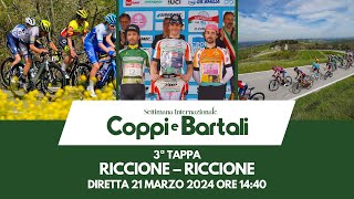 LIVE  Settimana Internazionale Coppi e Bartali 2024  3ª tappa  Riccione  Riccione [upl. by Anawyt]