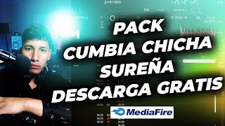 PACK CUMBIA CHICHA SUREÑA DESCARGA GRATIS MEDIAFIRE [upl. by Conte]