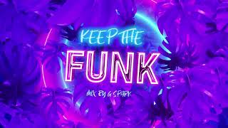 KEEP THE FUNK 3  The best of remixes Funky house by GSPARK [upl. by Rosenbaum]