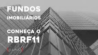 RBRF11  Saiba Tudo Sobre o Fundo Imobiliário RBR Alpha FOF [upl. by Krongold100]