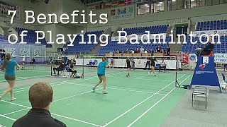 7 Benefits of Playing Badminton Reasons why you should play badminton Why I like playing Badminton [upl. by Kaplan]