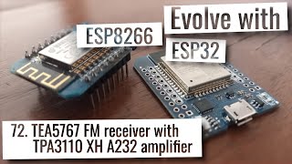 ESP32 amp ESP8266  TEA5767 FM receiver with TPA3110 XH A232 amplifier [upl. by Gabby316]