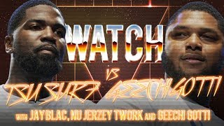 WATCH TSU SURF vs GEECHI GOTTI with JAY BLAC NU JERZEY TWORK amp GEECHI GOTTI [upl. by Srini]