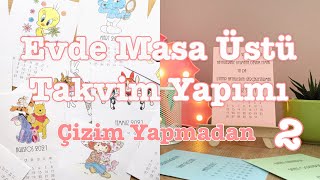 Masa Üstü Takvim Yapımı 2  Evde Kendi Masa Takvimini Yap  Çizim Yapmadan DIY Kendin Yap [upl. by Ronalda]