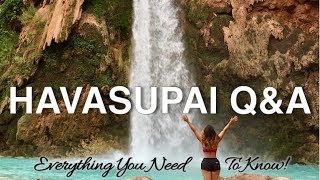 HAVASUPAI QampA Everything You Need To Know Havasu Falls [upl. by Chrisoula]