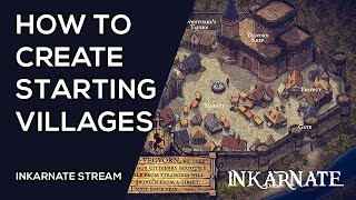 How to Create Starting Villages  Inkarnate Stream [upl. by Nakeber753]