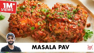 Masala Pav Recipe  Mumbai Style Masala Pav – Pav Bhaji Style  मसाला पाव  Chef Sanjyot Keer [upl. by Werd651]