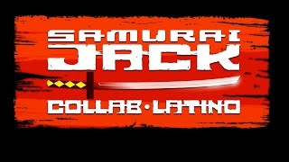 SamuraiJack Intro  Remake Latino [upl. by Nelly]