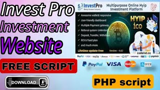 Invest Pro Hyip investment Digital Wallet Script ll Free PHP script ll invest Pro [upl. by Asillim]