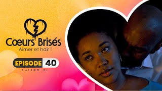 COEURS BRISÉS  Saison 1  Episode 40 VOSTFR [upl. by Pare]