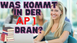 Was kommt in der AP 1 dran Was muss ich alles lernen [upl. by Aihsemot]