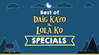 Daig Kayo ng Lola Ko Lola Gorengs Best Stories on Daig Kayo ng Lola Ko [upl. by Greenleaf]