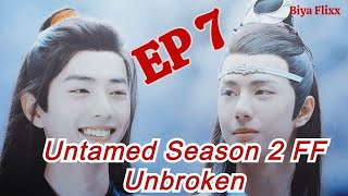 quotThe Unbrokenquot Ep 7 Untamed Fanfic fake sub CC [upl. by Hajan]