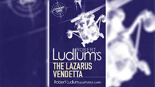 The Lazarus Vendetta by Robert Ludlum Part 2 CovertOne 5  Audiobooks Full Length [upl. by Siduhey]