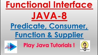 Functional Interface  Java 8 Tutorial  Predicate Consumer Function amp Supplier [upl. by Elana552]