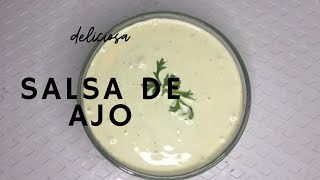 COMO PREPARAR SALSA DE AJO [upl. by Fisch258]