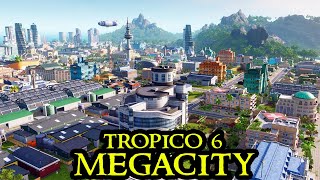 Tropico 6 MEGACITY  Fresh Start City Builder ALL DLCs  Part 01  Strategy Sandbox [upl. by Adnale52]