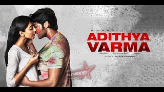 Adithya Varma  Amudhangalaal Video Song  Arjun Reddy Version  Adithya Varma Songs [upl. by Branen]