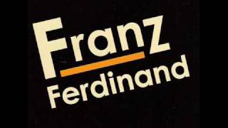 Franz Ferdinand  Take me out With lyrics [upl. by Ahsiuqet159]