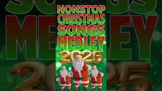 🎅 Nonstop Christmas Songs Medley 2025 🎄🎁 nonstop christmas shorts [upl. by Airehs]