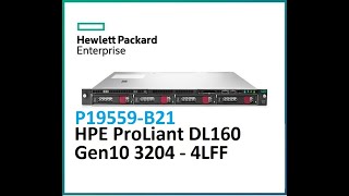 HPE DL160 Gen10 Server 4LFF  P19559B21 [upl. by Andree]