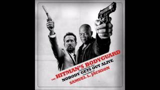 Samuel L Jackson  quotNobody Gets Out Alivequot The Hitmans Bodyguard OST [upl. by Ahsiuq]