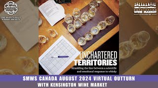 SMWS Canada August 2024 Virtual Outturn [upl. by Luzader]