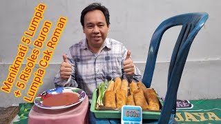 Menikmati 5 Lumpia  5 Risoles Buron Lumpia Cak Roman Hanya 3K Per Biji Besar [upl. by Lzeil]