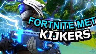 FORTNITE MET KIJKERS [upl. by Assirehc]