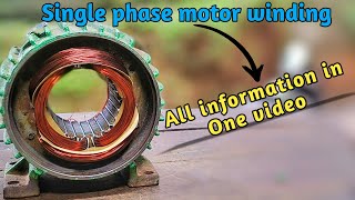 Single phase motor winding  How to rewinding electric motor all information in one video [upl. by Bilow867]