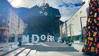 Walk ANDORRA 2024  The richest country in the world  Walking Tour Andorra La Vella 4K [upl. by Pride]