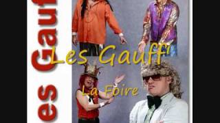 Les Gauff  La Foire [upl. by Anerbes]