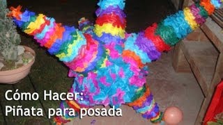 Cómo Hacer Piñata de estrella para POSADA [upl. by Elletsyrc]