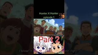 HUNTER X HUNTER EPISODE 1 [upl. by Muldon]