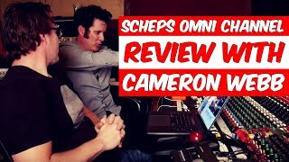 Waves Scheps Omni Channel Review with Cameron Webb  Warren Huart Produce Like A Pro [upl. by Ehrsam]