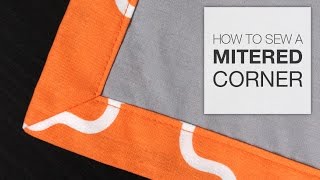 How to Sew a Mitered Corner [upl. by Aremat192]