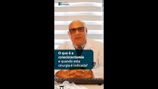 O que é a colecistectomia e quando esta cirurgia é indicada  Dr Nemer Hajar [upl. by Areivax]