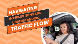 Navigating Intersections and Understanding Traffic Flow [upl. by Thain]