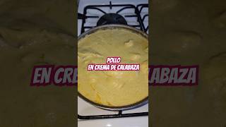 Pollo en crema de calabaza suscribeteamicanal [upl. by Sirahs47]