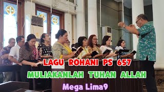 MULIAKANLAH TUHAN ALLAH PS 657 Mega Lima9 [upl. by Stafani483]