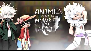 ANIMES react to EACH OTHER  3 MONKEY D LUFFY 🇺🇸🇧🇷 TW SPOILERSBLOOD  GL2 Reaction [upl. by Eurydice]